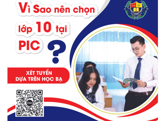 Tại sao nên lựa chọn học lớp 10 tại trường phổ thông Thái Bình Dương (PIC)